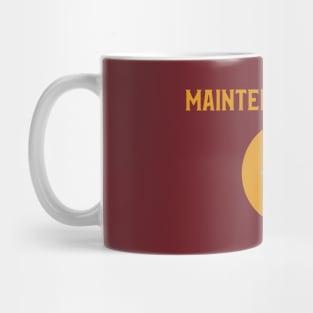 Maintenance Phase Mug